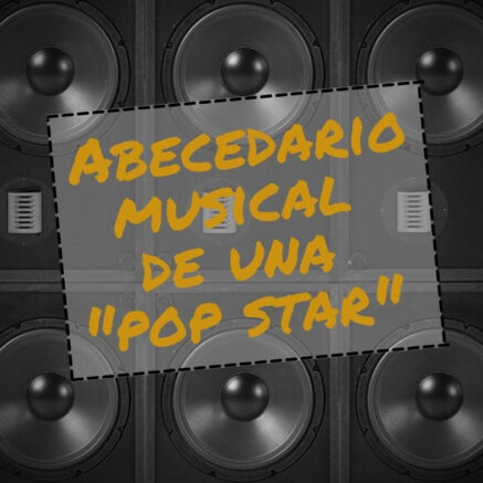 Abecedario musical de una Pop Star